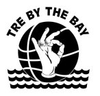 TRE BY THE BAY