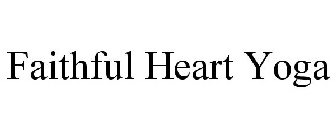 FAITHFUL HEART YOGA