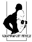 COLUMBIA CITY FITNESS