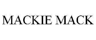 MACKIE MACK