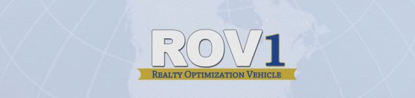 ROV1 REALTY OPTIMIZATION VEHICLE