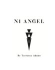 N1 ANGEL BY TERRENCE ADAMS