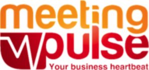 MEETING PULSE YOUR BUSINESS HEARTBEAT