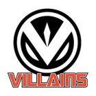 V VILLAINS