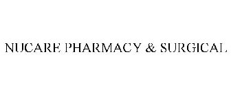 NUCARE PHARMACY & SURGICAL