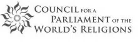 COUNCIL FOR A PARLIAMENT OF THE WORLD'S RELIGIONS