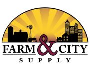 FARM & CITY SUPPLY