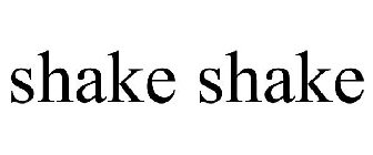 SHAKE SHAKE