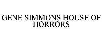 GENE SIMMONS HOUSE OF HORRORS