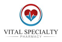 VITAL SPECIALTY PHARMACY