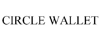 CIRCLE WALLET