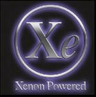 XE XENON POWERED