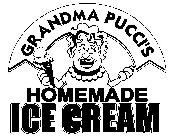 GRANDMA PUCCI'S HOMEMADE ICE CREAM