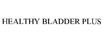 HEALTHY BLADDER PLUS