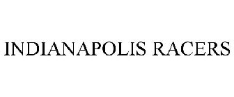 INDIANAPOLIS RACERS