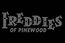 FREDDIES OF PINEWOOD