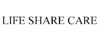 LIFE SHARE CARE