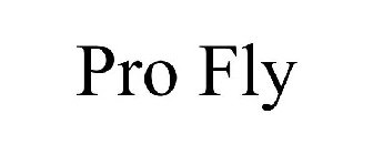 PRO FLY