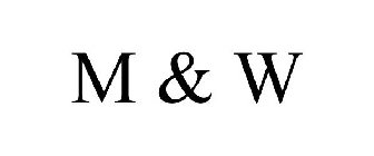 M & W
