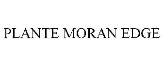 PLANTE MORAN EDGE