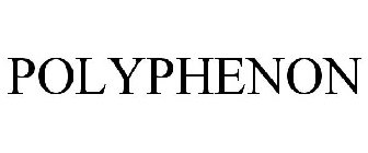 POLYPHENON