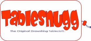 TABLESNUGG THE ORIGINAL DRAWSTRING TABLECLOTH