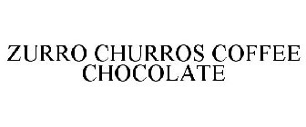 ZURRO CHURROS COFFEE CHOCOLATE