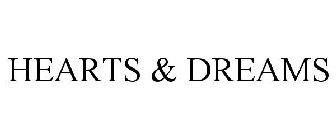 HEARTS & DREAMS