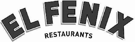 EL FENIX RESTAURANTS