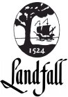 LANDFALL 1524