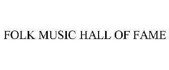 FOLK MUSIC HALL OF FAME