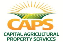 CAPS CAPITAL AGRICULTURAL PROPERTY SERVICES