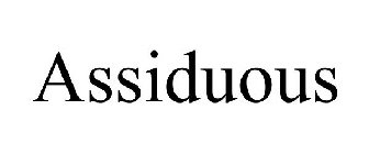 ASSIDUOUS