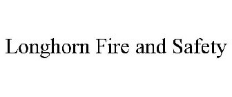 LONGHORN FIRE AND SAFETY
