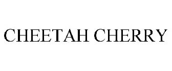 CHEETAH CHERRY