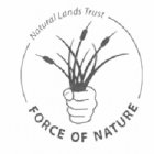 NATURAL LANDS TRUST FORCE OF NATURE
