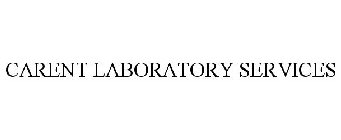 CARENT LABORATORY SERVICES