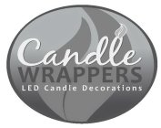 CANDLE WRAPPERS LED CANDLE DECORATIONS