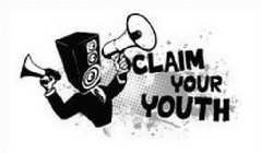 CLAIM YOUR YOUTH