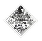 PIKE PUGET SOUNDKEEPER OCTOPUS INK BLACK IPA THE PIKE FAMILY SEATTLE BREWING CO. FAMILY OWNED MALT HOPS