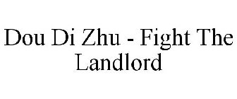 DOU DI ZHU - FIGHT THE LANDLORD