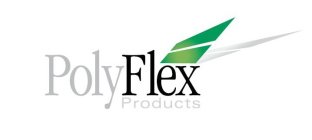 POLYFLEX PRODUCTS