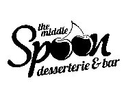 THE MIDDLE SPOON DESSERTERIE & BAR