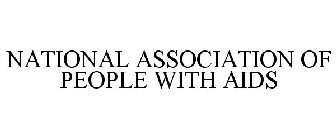 NATIONAL ASSOCIATION OF PEOPLE WITH AIDS