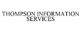 THOMPSON INFORMATION SERVICES