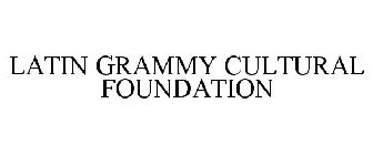 LATIN GRAMMY CULTURAL FOUNDATION