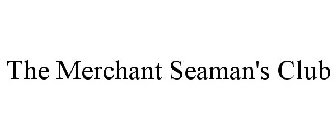 THE MERCHANT SEAMAN'S CLUB