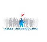 TARGET COMMUNICATIONS