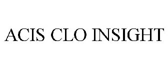 ACIS CLO INSIGHT
