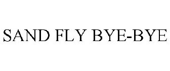 SAND FLY BYE-BYE